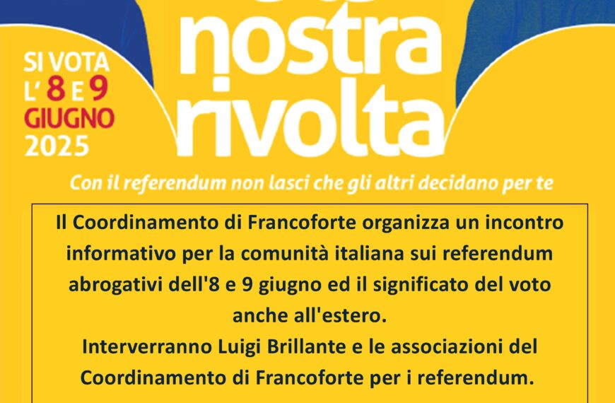Referendum 2025: lavoro e cittadinanza – Incontro informativo a Francoforte